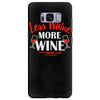 less whine more wine Samsung Galaxy S8 Plus