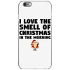 smell of christmas in the morning iPhone 6/6s Case