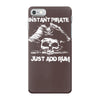 instant pirate just add rum iPhone 7 Case