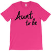 aunt to be T-Shirt