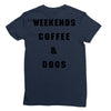 weekends coffee and dogs back Ladies Fitted T-Shirt