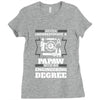 Never Underestimate A Papaw With An Engineer Degree Ladies Fitted T-Shirt
