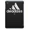 deadass iPad Mini