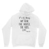 its all messy  my hair the house the kid life Unisex Hoodie