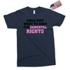girls just want to have fundamental rights Exclusive T-shirt