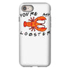 you're my lobster iPhone 8