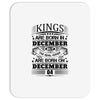 Real Kings Are Born On December 4 Mousepad