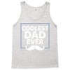 Coolest Dad Ever Tank Top