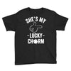 she's my lucky charm Youth Tee