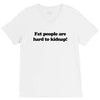 funny t shirt fat people are hard to kidnap tee hilarious shirts V-Neck Tee