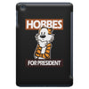 Hobbes For President iPad Mini