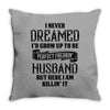 Perfect Freakin Husband Throw Pillow