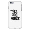 Fly You Fools iPhone 6 Plus/6s Plus Case