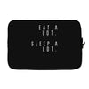 eat and sleep is what i do Laptop sleeve