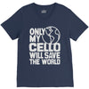 only my cello will save the world V-Neck Tee