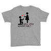 will you love me Youth Tee