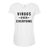 Virgos Over Everyone Maternity Scoop Neck T-shirt