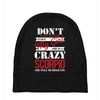 don't flirt with me i love may girl she is a crazy scorpio she will mu Baby Beanies