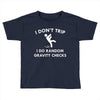 i don't trip Toddler T-shirt