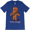 hug a wookiee T-Shirt