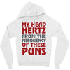 my head hertz from these puns Zipper Hoodie