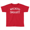 Wicked Smaaht Toddler T-shirt