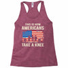 This Is How Americans Take A Knee Racerback Tank
