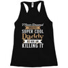 i never dreamed i would be a super cool daddy but here i am killing it Racerback Tank