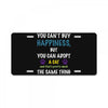 you can't buy happiness, but you can adopt a cat and that's pretty muc License Plate