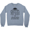queens are born in january (2) Crewneck Sweatshirt