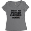 surely not everybody was kung fu fighting black color Women's Triblend Scoop T-shirt