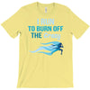 i run to burn off the crazy T-Shirt