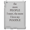 poodle lover iPad 3 and 4 Case
