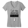 let the adventure begin Women's V-Neck T-Shirt