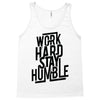 Work Hard, Stay Humble Tank Top