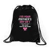 I'm Your Mother's Day Gift, Pop Says You're Welcome Drawstring Bags