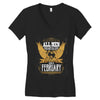 All Men Are Created Equal But Only The Best Are Born In February Women's V-Neck T-Shirt