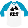 born to run 3/4 Sleeve Shirt