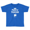 mommy of a princess Toddler T-shirt