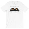 shotgun shuts his cakehole T-Shirt