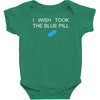 i wish i took the blue pill Baby Bodysuit