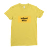 School Kills Ladies Fitted T-Shirt