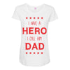 i have a hero i call him dad 3 Maternity Scoop Neck T-shirt