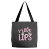 i love lops lots Tote Bags