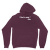 that's what she said funny Hoodie