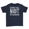 science will not be silenced Youth Tee