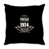 premium vintage 1974 classic perfectly aged limited edition Throw Pillow