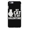my cat is my valentine iPhone 6 Plus/6S Plus Case