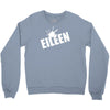 eileen Crewneck Sweatshirt