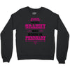 The Best Grammy Was Born In February Crewneck Sweatshirt